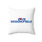 Love Brookfield Spun Polyester Square Pillow