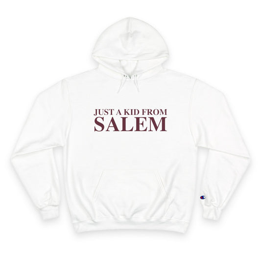 Just a kid from Salem Champion Hoodie