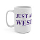 Just a kid from Westbrook Mug 15oz