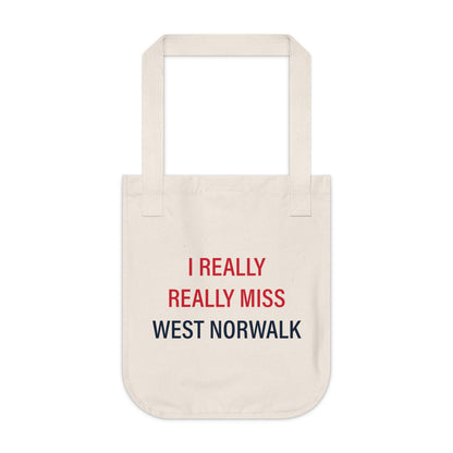 I Really Really Miss  West Norwalk Organic Canvas Tote Bag