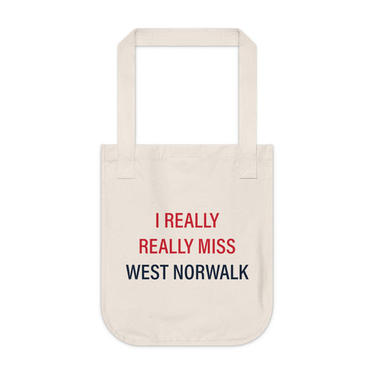 I Really Really Miss  West Norwalk Organic Canvas Tote Bag