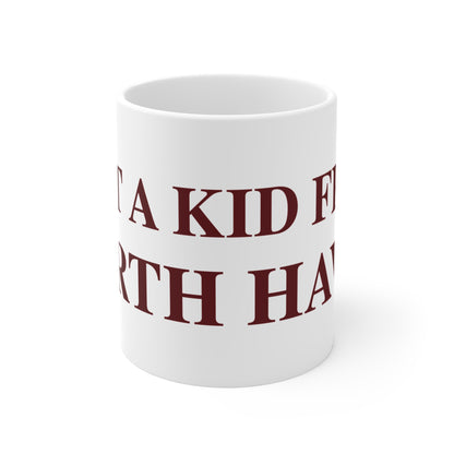 Just a kid from North Haven Mug 11oz