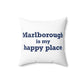 Marlborough is My Happy Place Polyester Square Pillow