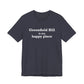 Greenfield Hill is My Happy Place Unisex Jersey Short Sleeve T-Shirt