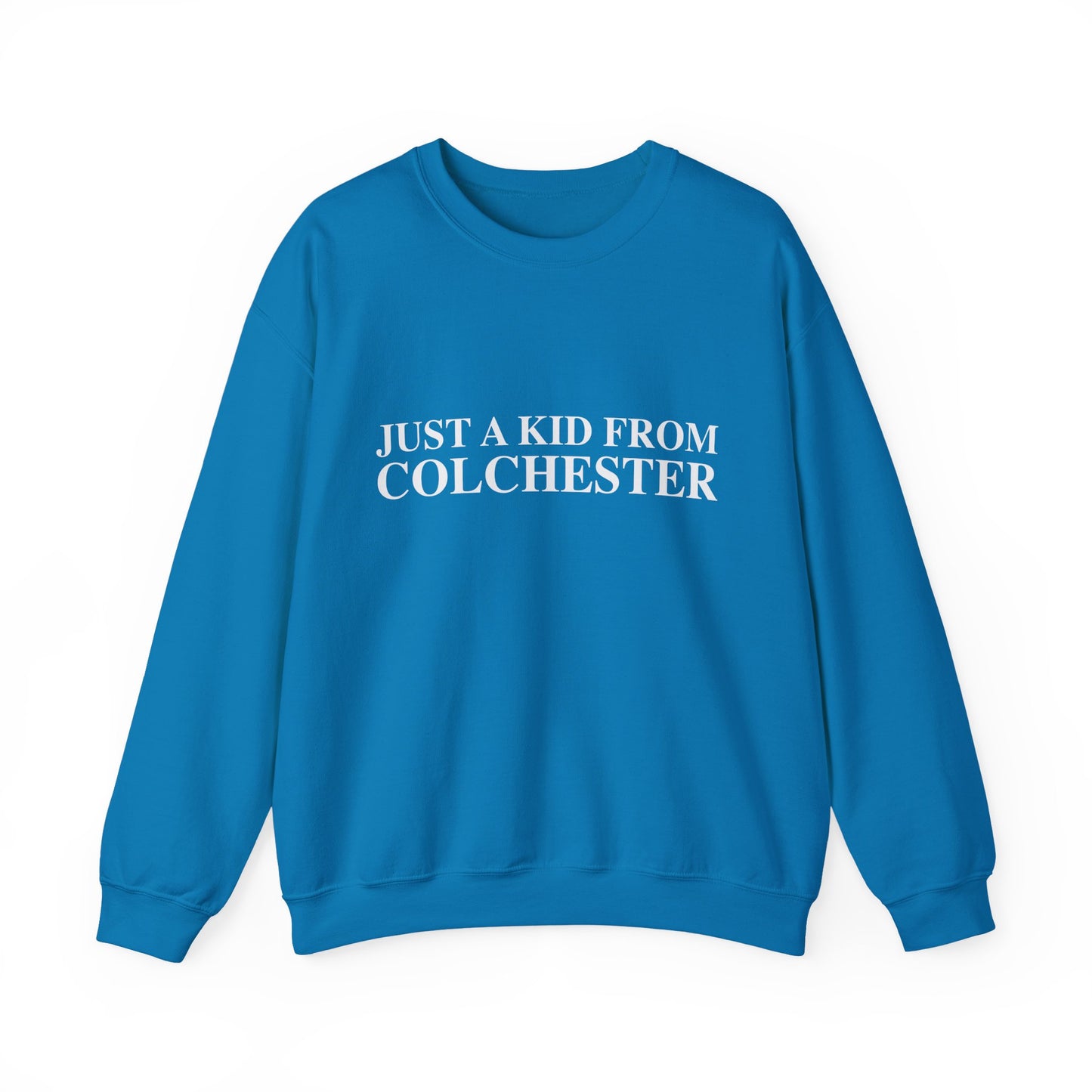 Just a kid from Colchester Unisex Heavy Blend™ Crewneck Sweatshirt