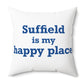 Suffield is My Happy Place Polyester Square Pillow