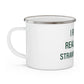 I Really Really Miss Strawberry Hill Enamel Camping Mug