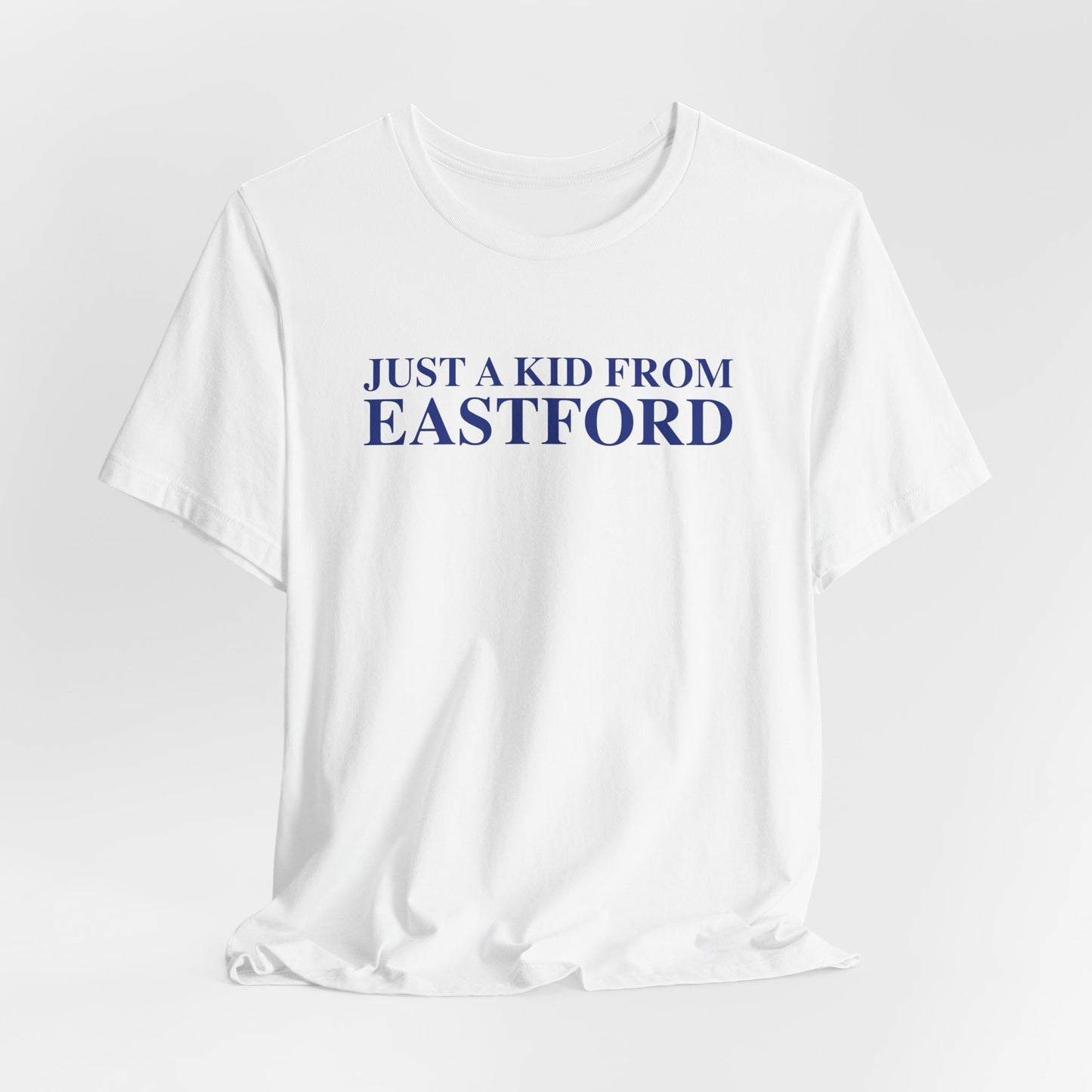 Just a kid from Eastford Unisex Jersey Short Sleeve T-Shirt