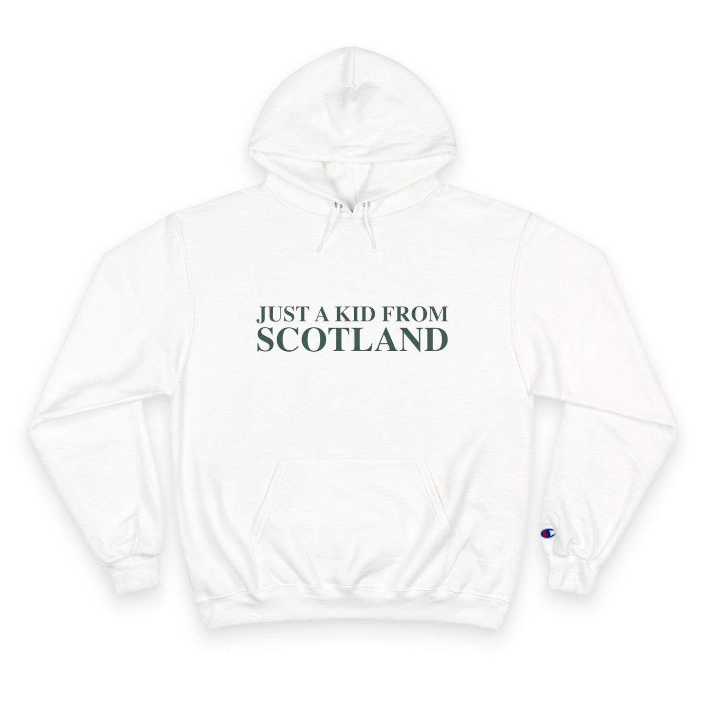 Just a kid from Scotland Champion Hoodie