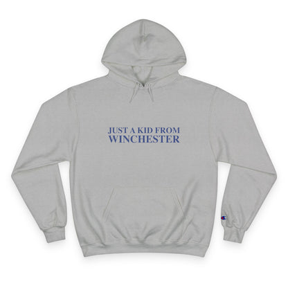 Just a kid from Winchester Champion Hoodie