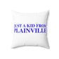 Just a kid from Plainville Polyester Square Pillow