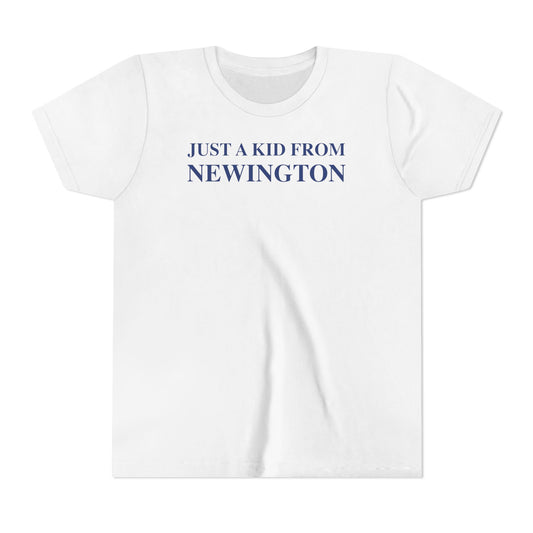 Just a kid from Newington Youth Short Sleeve T-Shirt