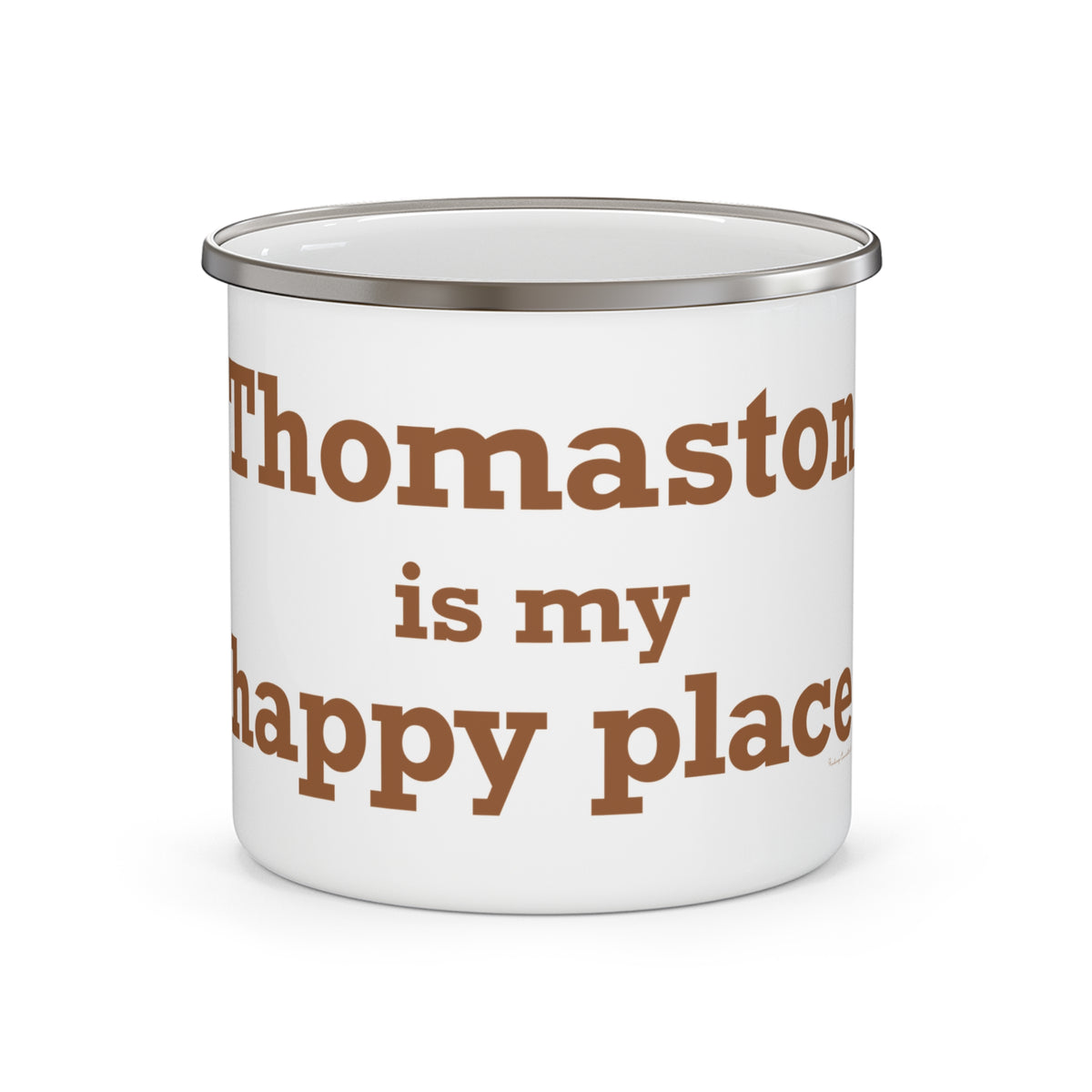 Thomaston is My Happy Place Enamel Camping Mug
