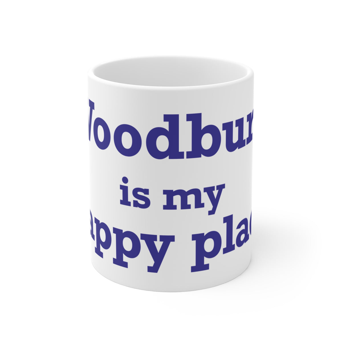 Woodbury is My Happy Place Mug 11oz