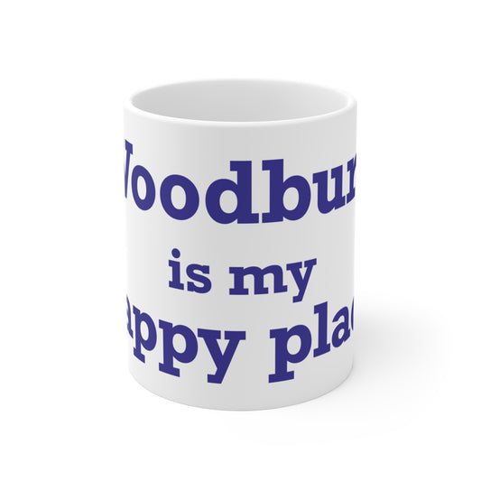 Woodbury is My Happy Place Mug 11oz
