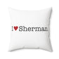 I Heart Sherman. Spun Polyester Square Pillow
