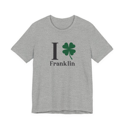 I Clover Franklin Unisex Jersey Short Sleeve T-Shirt