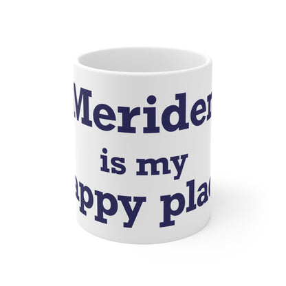 Meriden is My Happy Place Mug 11oz