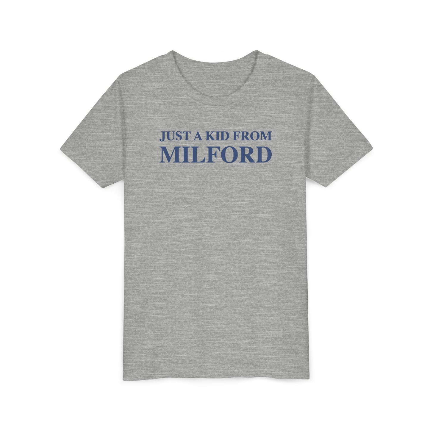 Just a kid from Milford Youth Short Sleeve T-Shirt