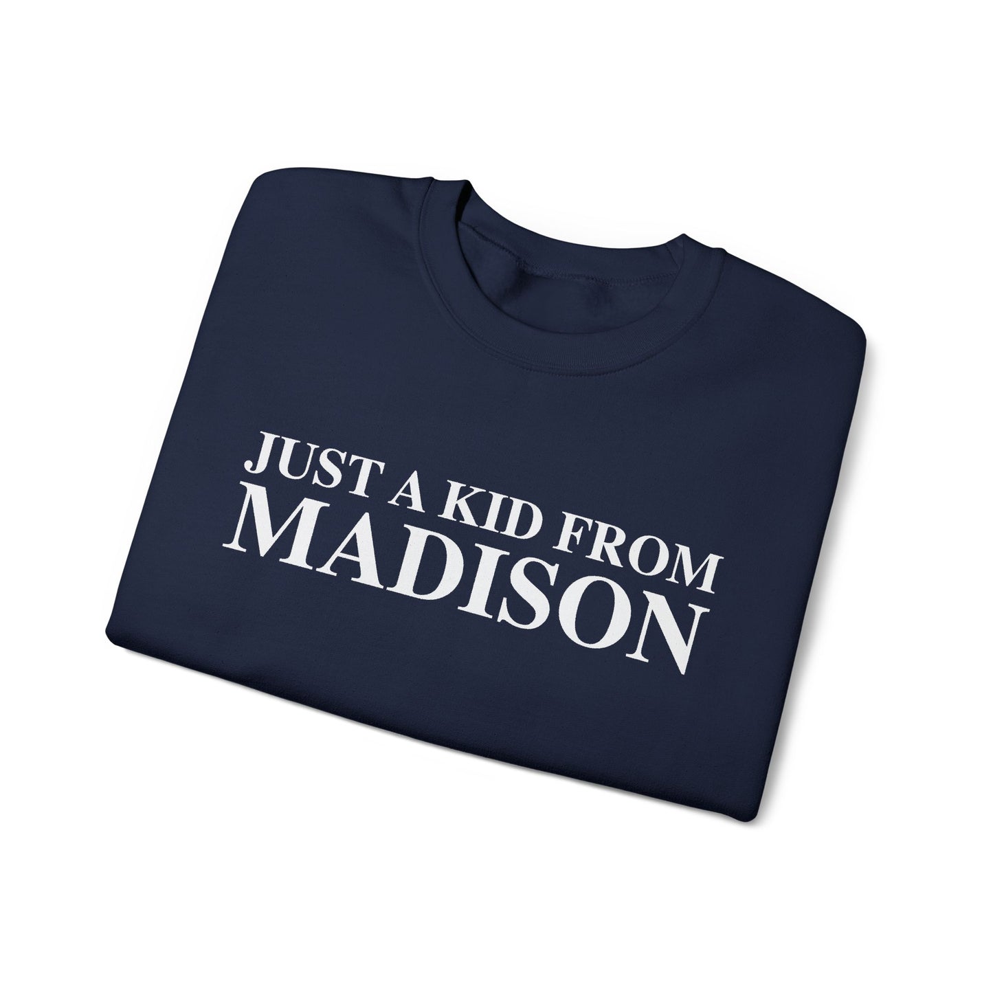 Just a kid from Madison Unisex Heavy Blend™ Crewneck Sweatshirt
