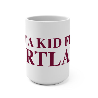 Just a kid from Hartland Mug 15oz