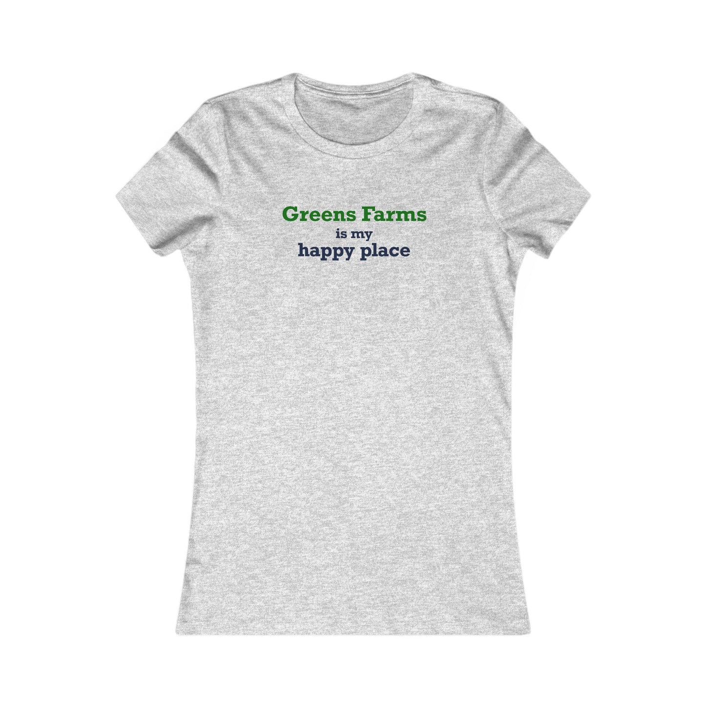 Greens Farms is my Happy Place Women's Favorite T-Shirt