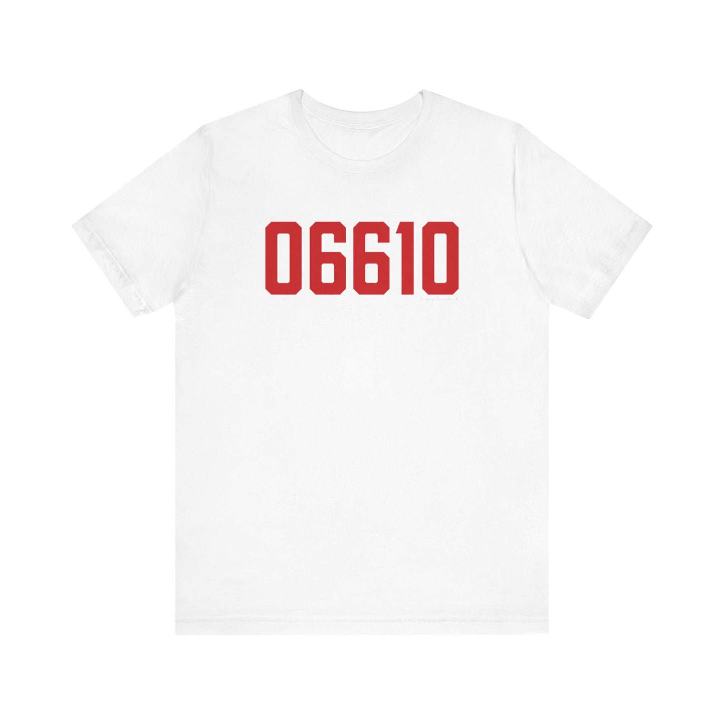 06610  Bridgeport Connecticut Zip Code Unisex Jersey Short Sleeve T-Shirt
