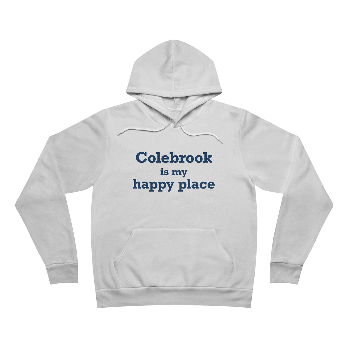 Colebrook is my Happy Place Unisex Sponge Fleece Pullover Hoodie