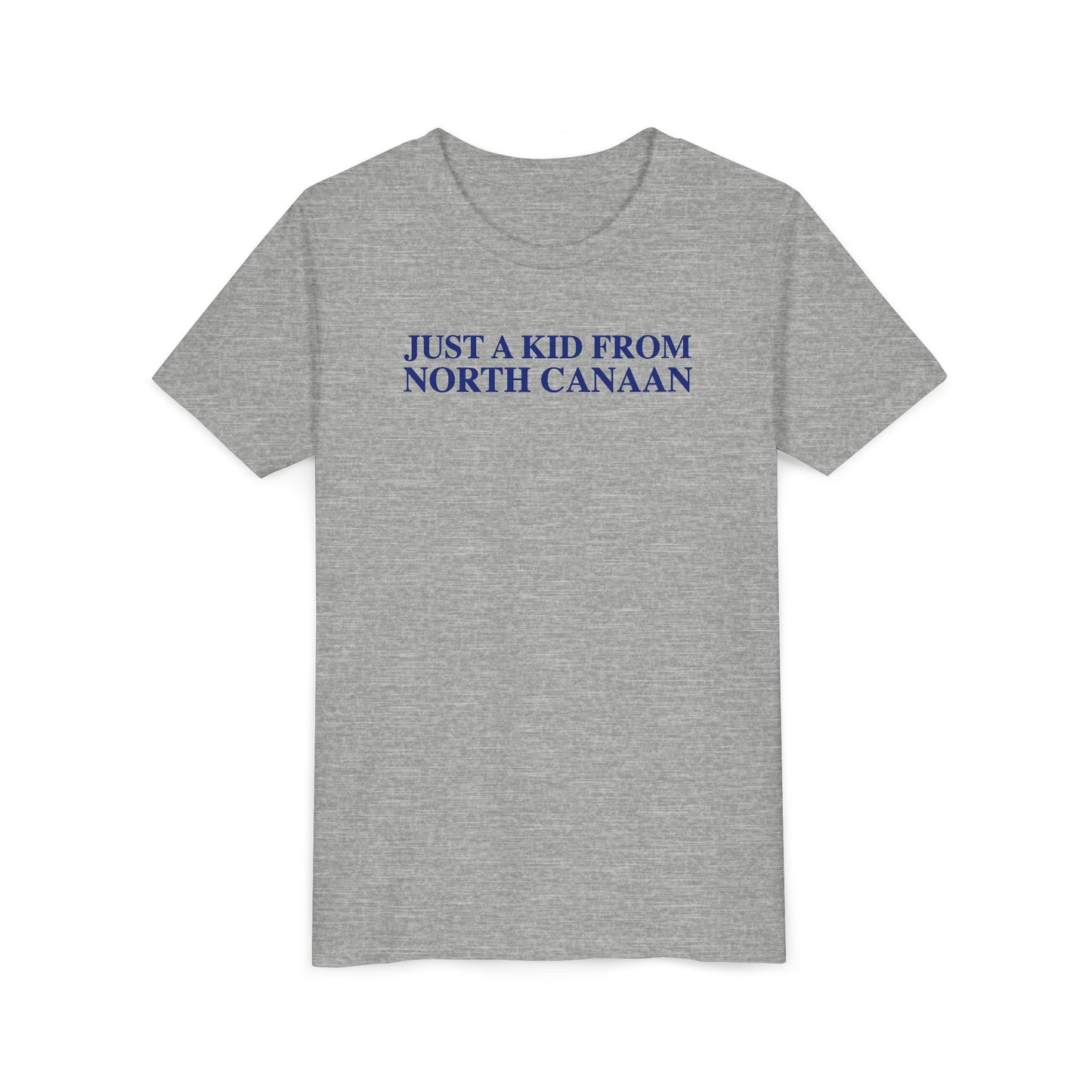 Just a kid from North Canaan Youth Short Sleeve T-Shirt