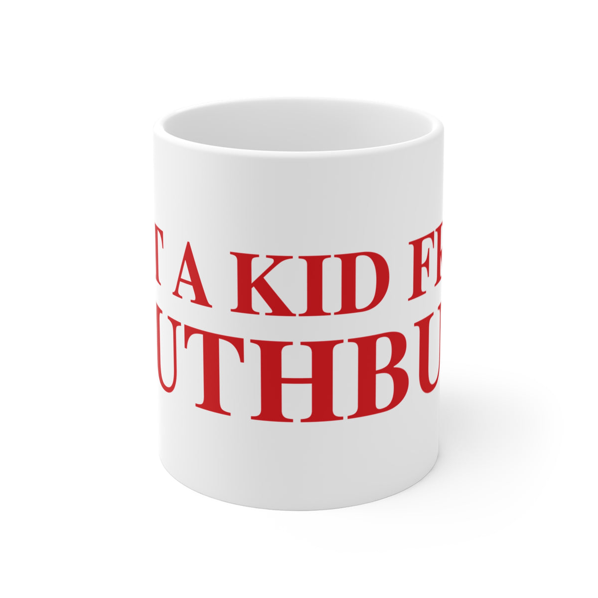Just a kid from Southbury Mug 11oz