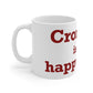 Cromwell is My Happy Place Mug 11oz