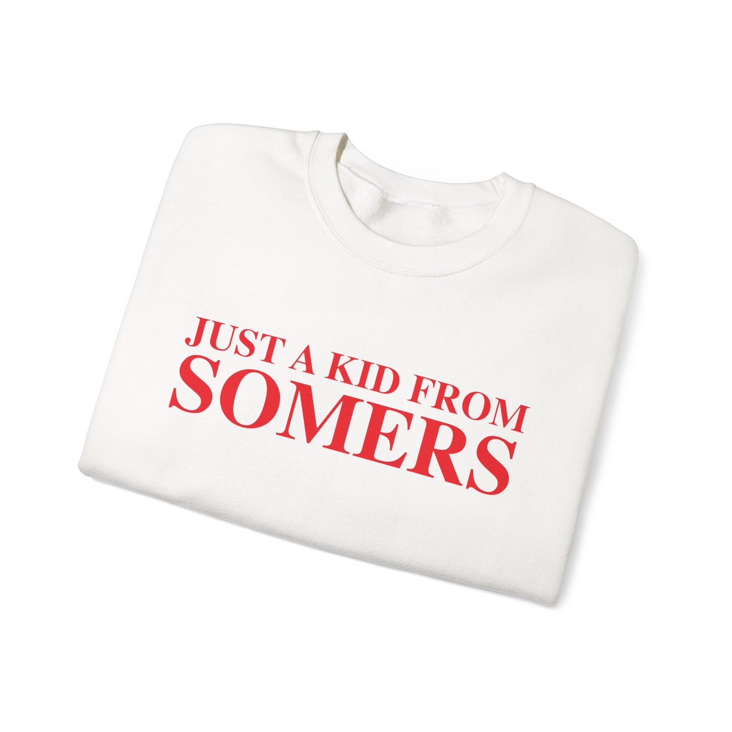 Just a kid from Somers Unisex Heavy Blend™ Crewneck Sweatshirt