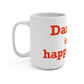 Danbury Is My Happy Place Mug 15oz