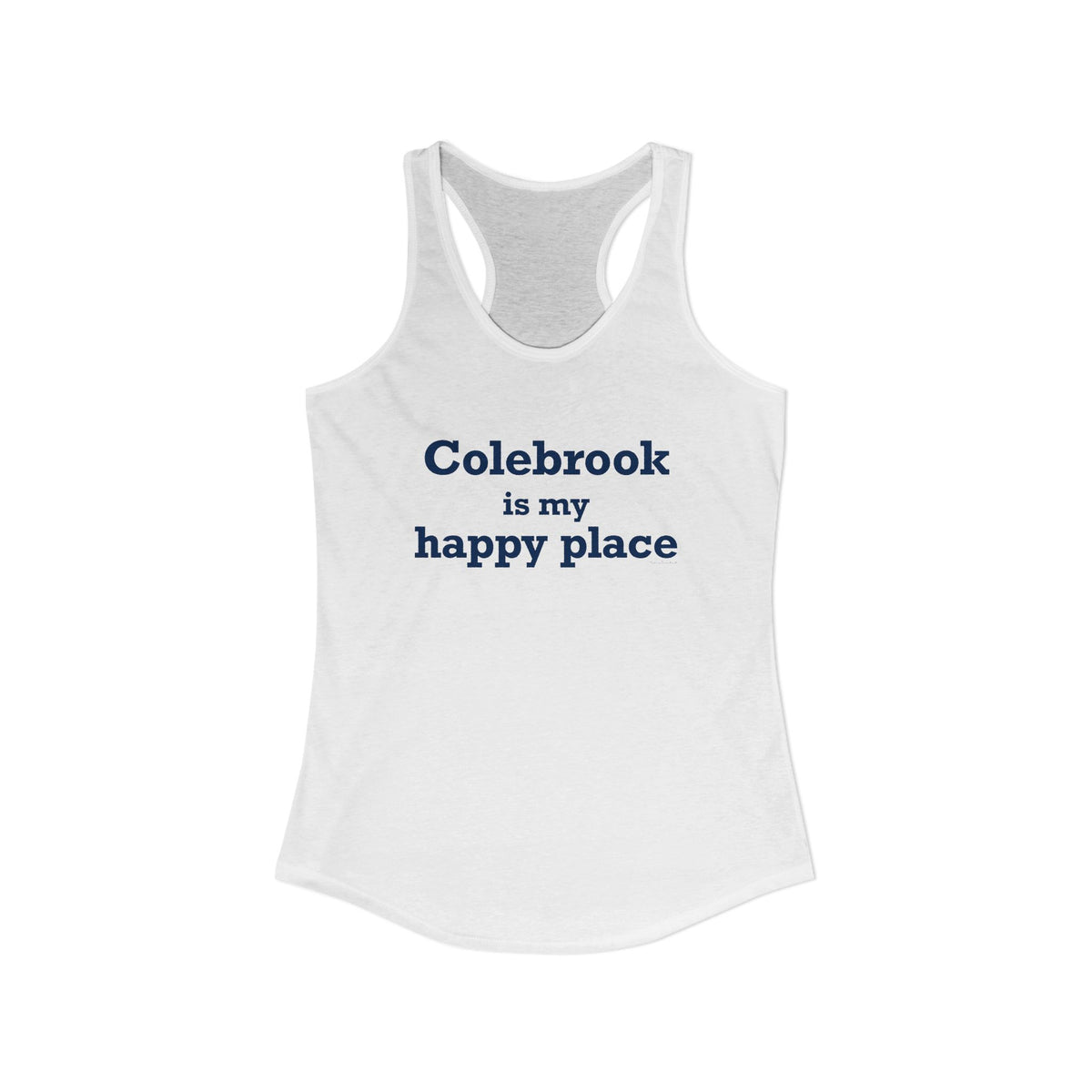 Colebrook is my Happy Place Women's Ideal Racerback Tank Top