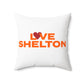Love Shelton Spun Polyester Square Pillow