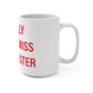 I Really Really Miss Manchester Mug 15oz