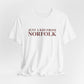 Just a kid from Norfolk Unisex Jersey Short Sleeve T-Shirt