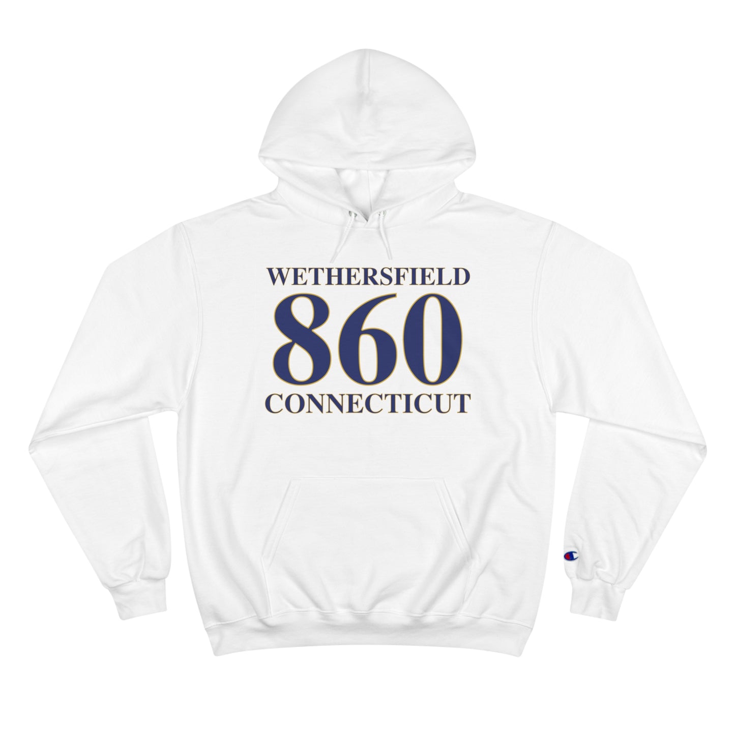 Wethersfield 860 Connecticut Champion Hoodie