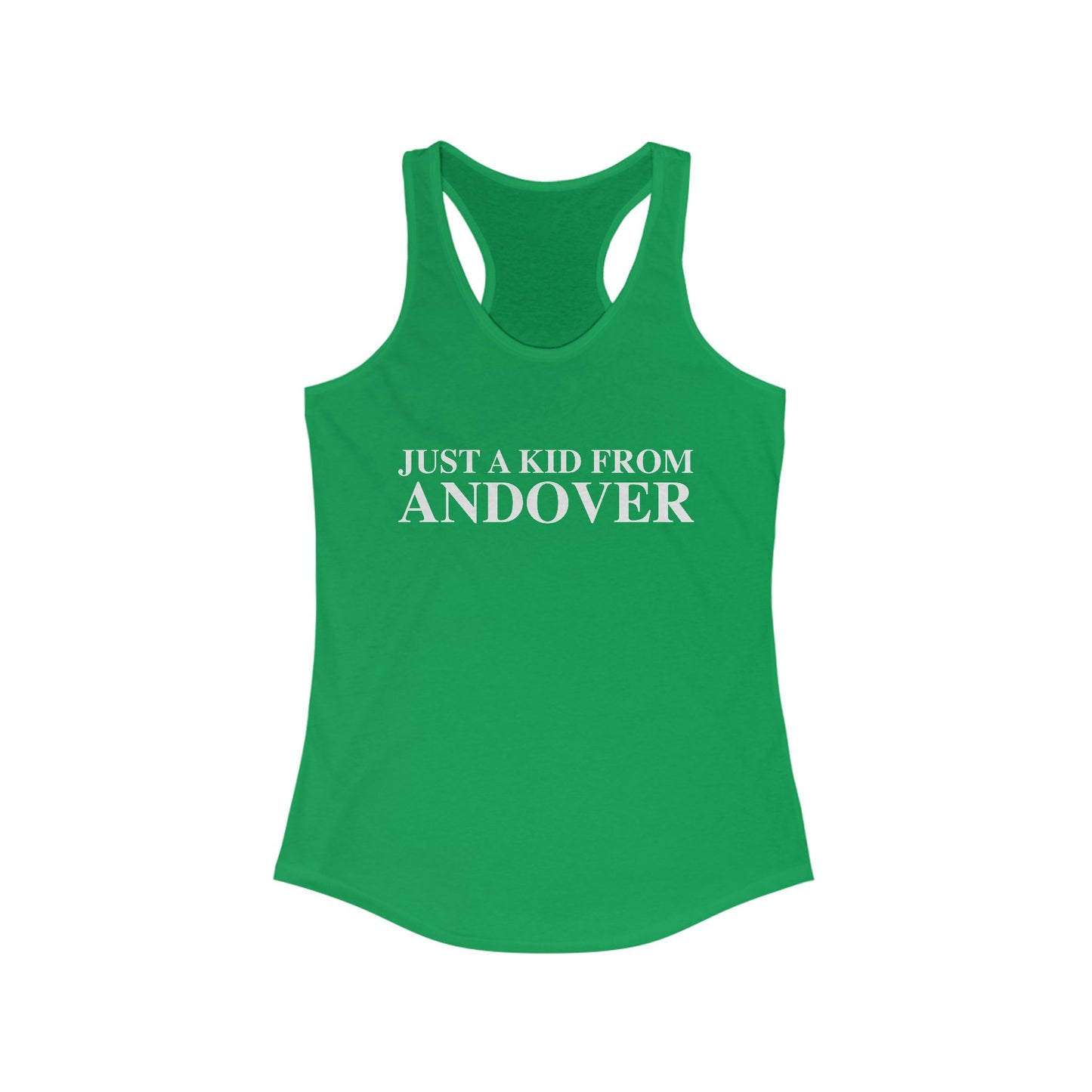 Just a kid from Andover Women's Ideal Racerback Tank Top