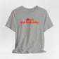 Love Danbury Unisex Jersey Short Sleeve T-Shirt
