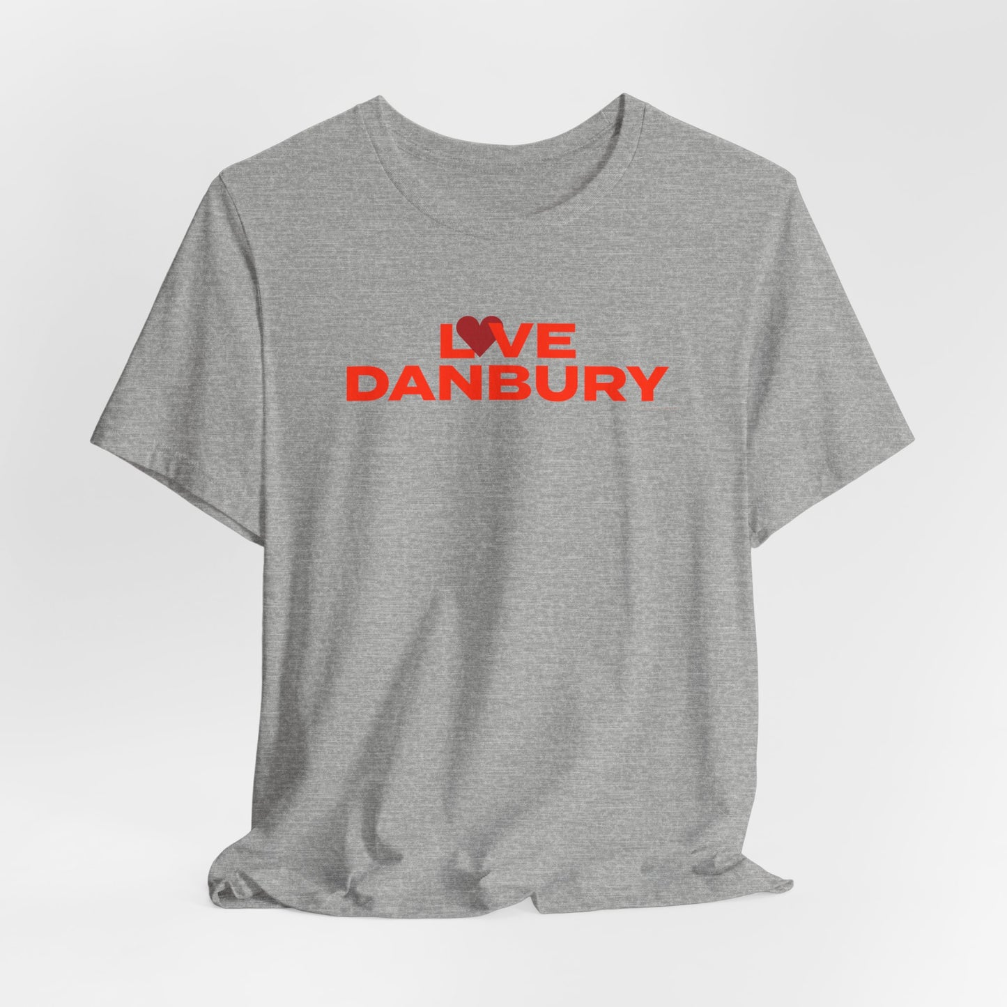 Love Danbury Unisex Jersey Short Sleeve T-Shirt
