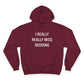 I Really Really Miss Redding Champion Hoodie