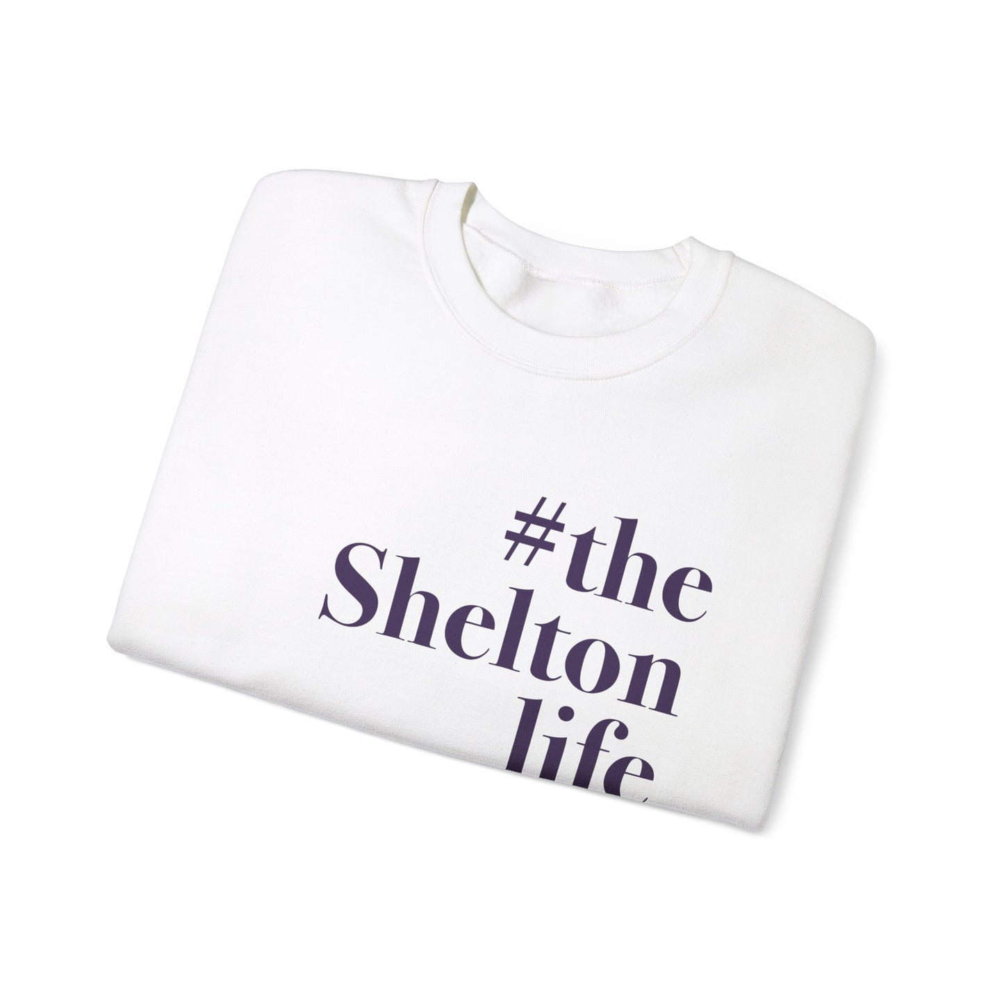 #thesheltonlife Unisex Heavy Blend™ Crewneck Sweatshirt