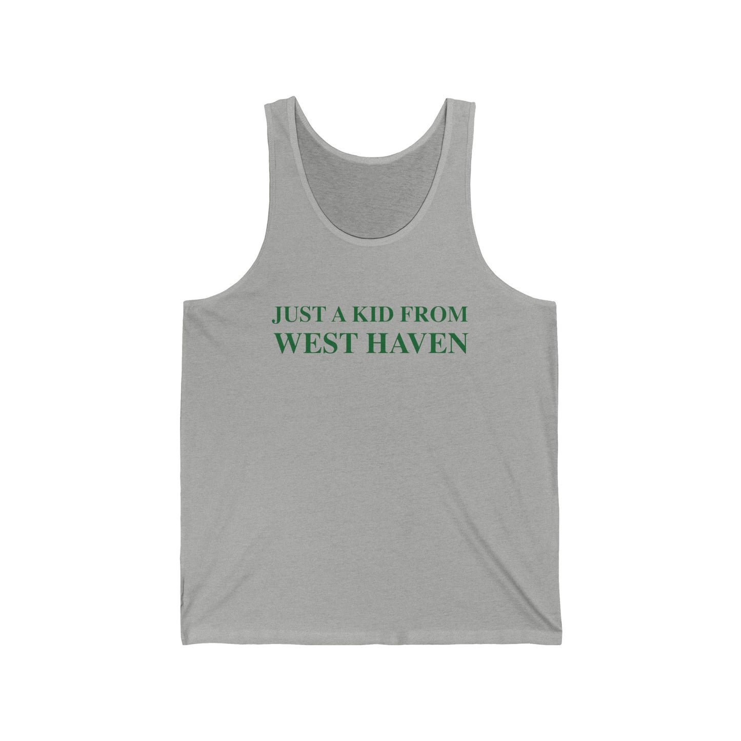 Just a kid from West Haven Unisex Jersey Tank