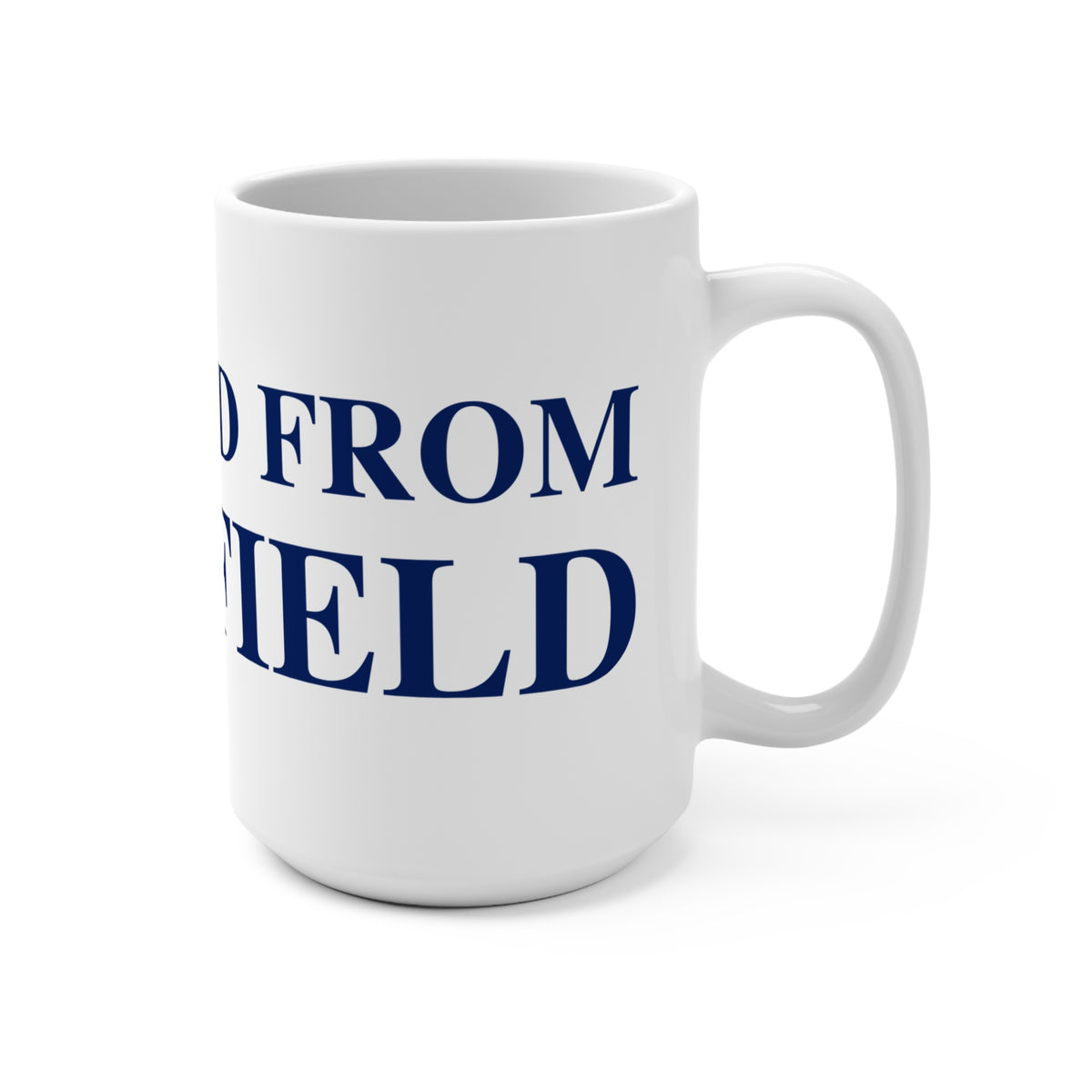 Just a kid from Mansfield Mug 15oz