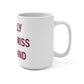 I Really Really Miss Hartland Mug 15oz