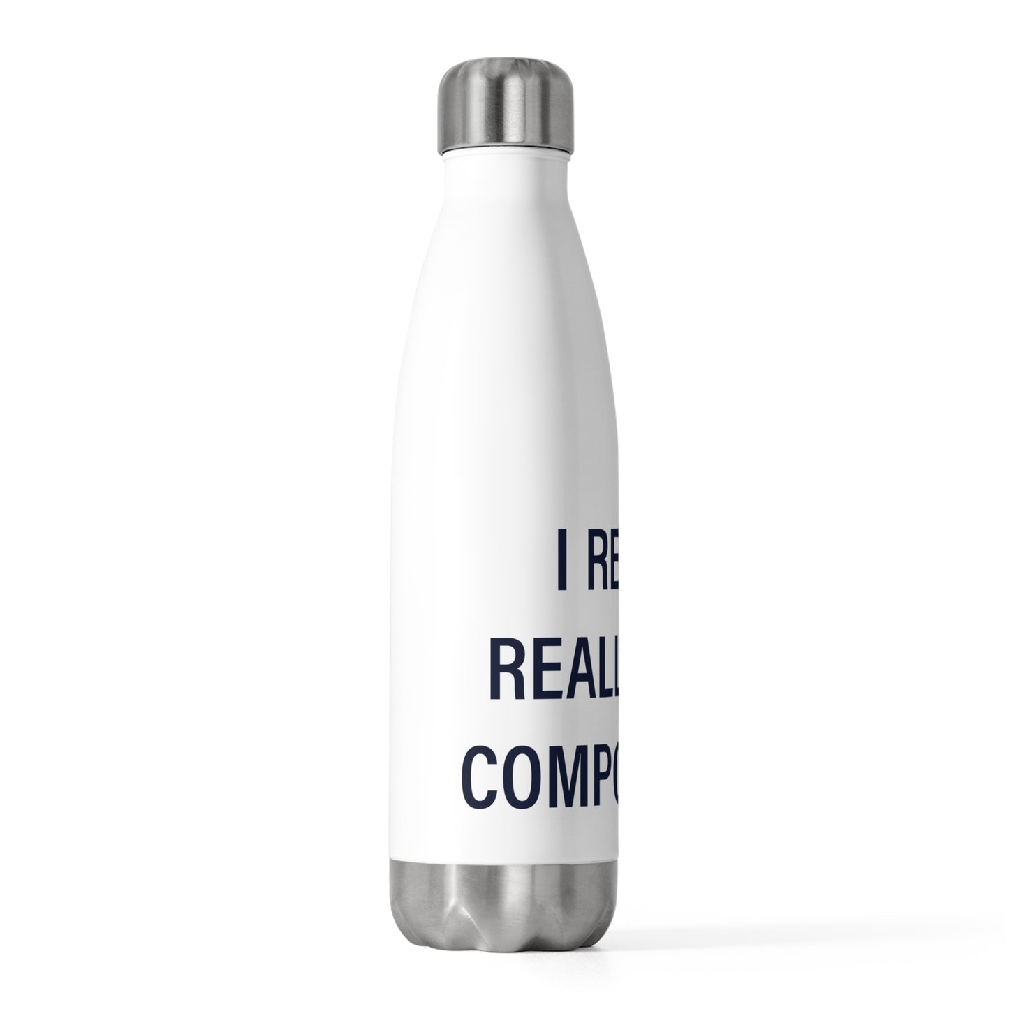 I Really Really Miss Compo Beach20oz Insulated Bottle