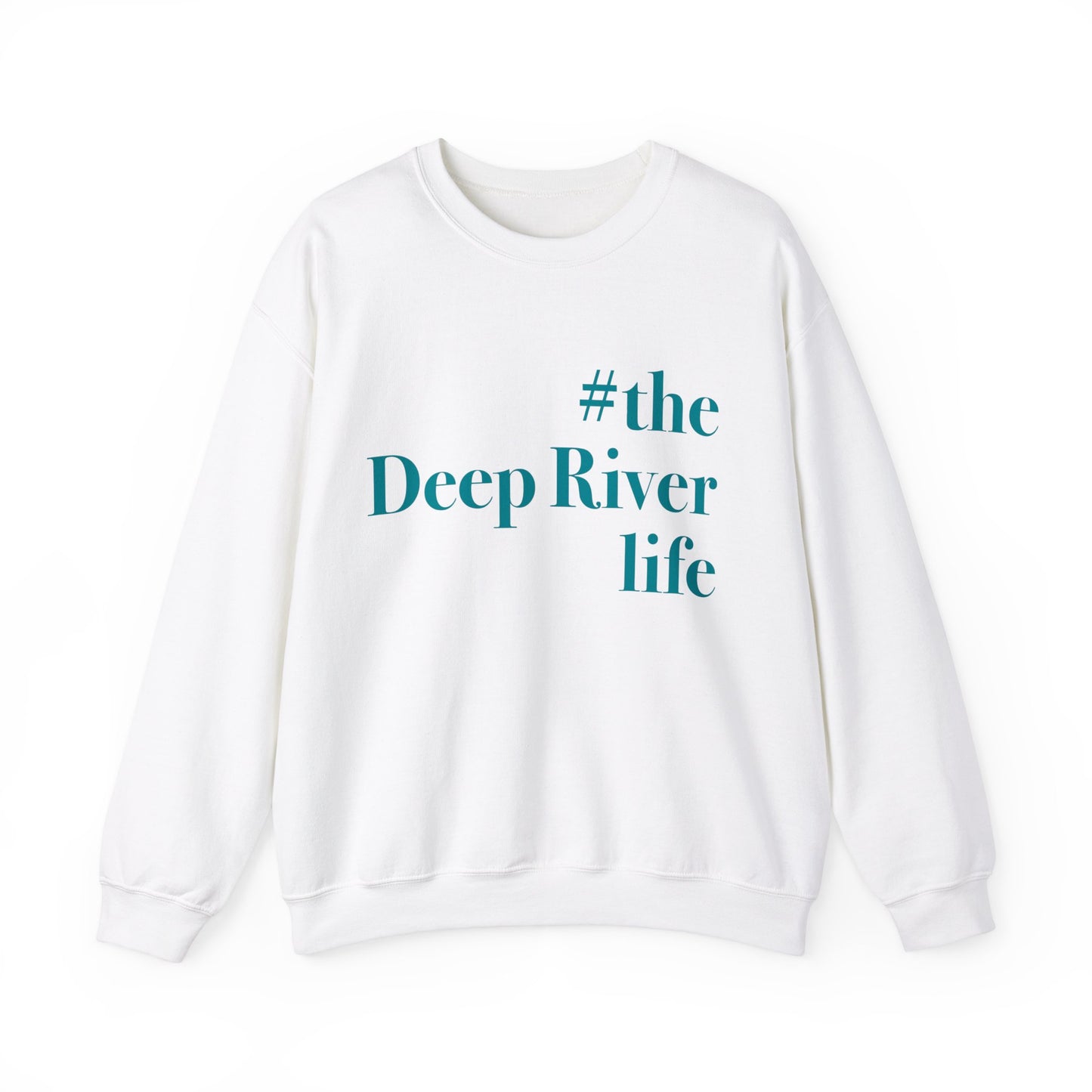 #thedeepriverlife Unisex Heavy Blend™ Crewneck Sweatshirt