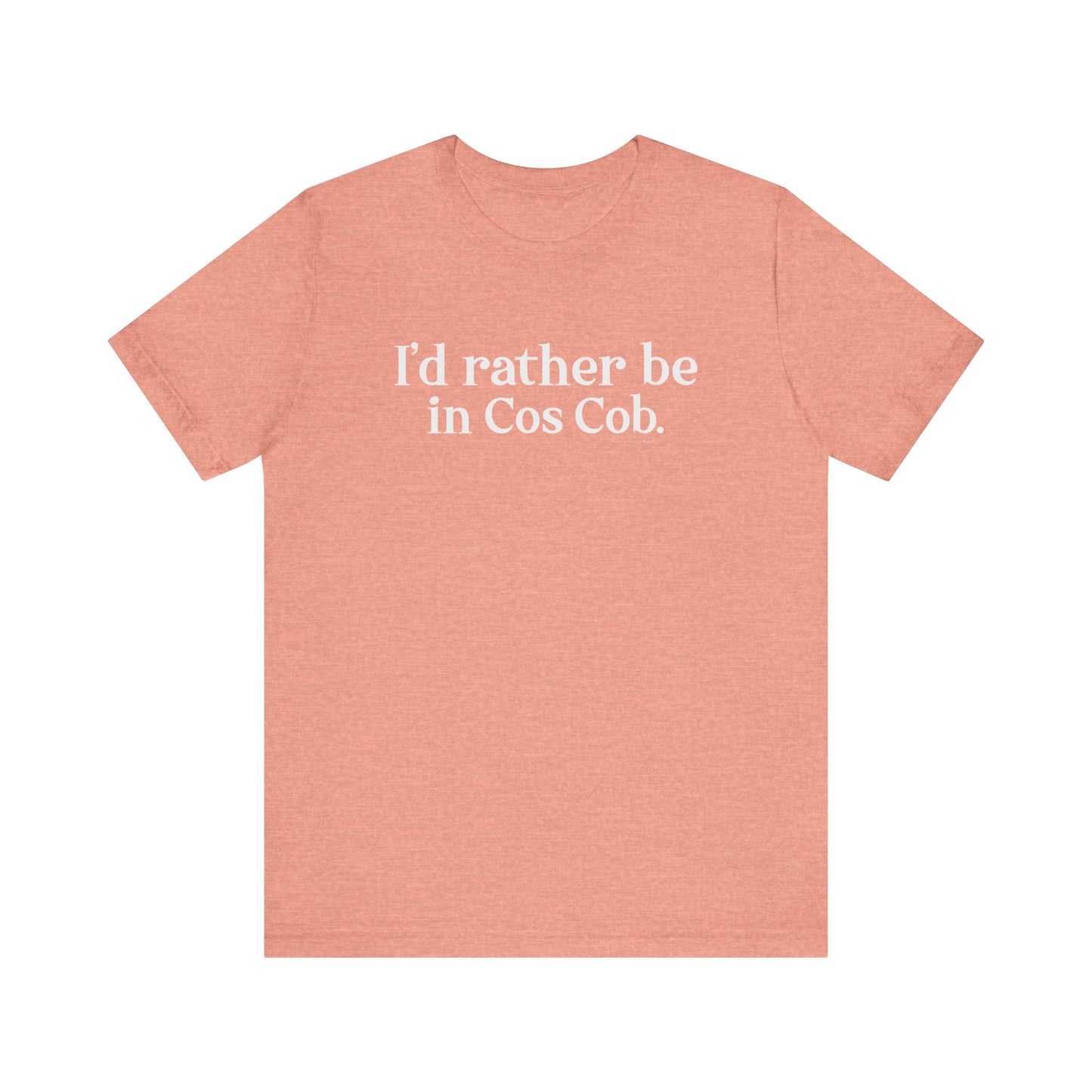 I’d rather be in Cos Cob Unisex Jersey Short Sleeve T-Shirt