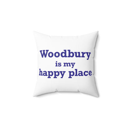 Woodbury is My Happy Place Polyester Square Pillow